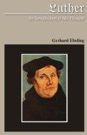 Book Luther: an introduction to his thought; free