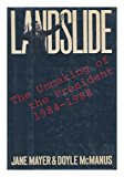 Book 'LANDSLIDE: UNMAKING OF THE PRESIDENT, 1984-88' free