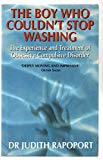 Book The Boy Who Couldn't Stop Washing: The Experience and Treatment of Obsessive-compulsive Disorder free