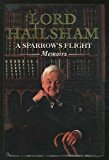 Book A Sparrow's Flight: The Memoirs of Lord Hailsham of st Marylebone free