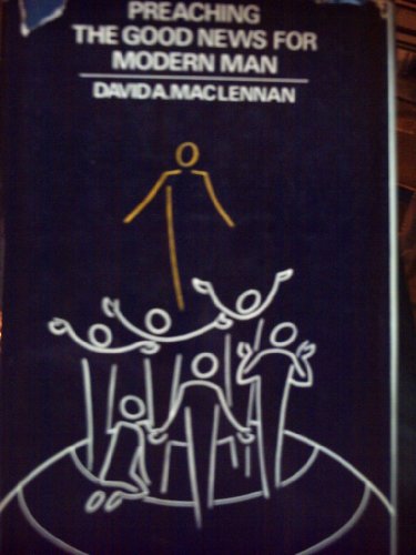 Book Preaching the Good News for Modern Man free