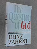 Book The question of God: Protestant theology in the twentieth century; free