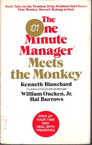 Book The One Minute Manager Meets The Monkey (The One Minute Manager) free