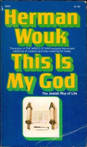 Book This is my god;: The Jewish way of life free