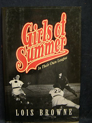 Book Girls of Summer: In Their Own League free