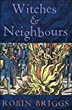Book Witches & neighbours: The social and cultural context of European witchcraft free