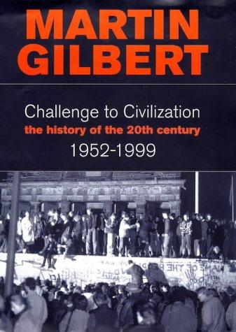 Book A History of the Twentieth Century Volume Three 3 III: 1952-1999 free