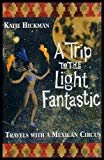 Book A Trip Through the Light Fantastic free