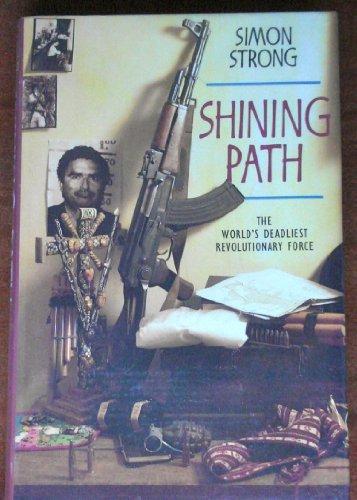 Book Shining Path: The world's deadliest revolutionary force free