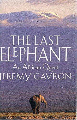 Book The last elephant: An African quest free