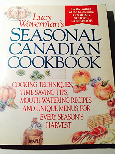 Book Lucy Wavermans seasonal Canadian cookbook free