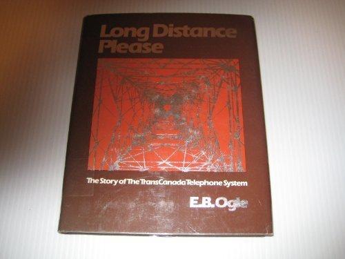 Book Long Distance Please: The Story of the TransCanada Telephone System free