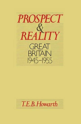 Book Prospect and Reality: Great Britain, 1945-1955 free