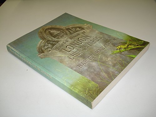 Book Wates' book of London churchyards: A guide to the old churchyards and burial-grounds of the city and central London free