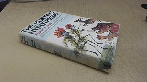 Book The hunting hypothesis: A personal conclusion concerning the evolutionary nature of man free
