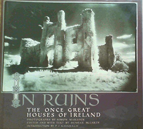 Book In Ruins: Once Great Houses of Ireland free