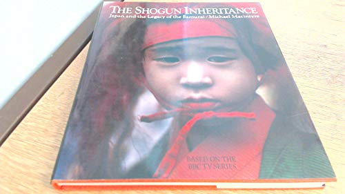 Book The shogun inheritance: Japan and the legacy of the samurai free