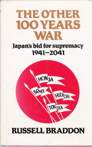 Book The Other Hundred Years War: Japan's Bid for Supremacy 1941-2041 free