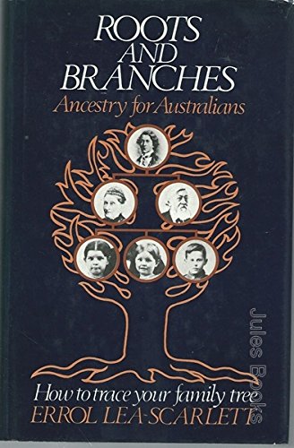 Book Roots And Branches: Ancestry For Australians free