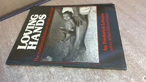 Book Loving hands: The traditional Indian art of baby massage free