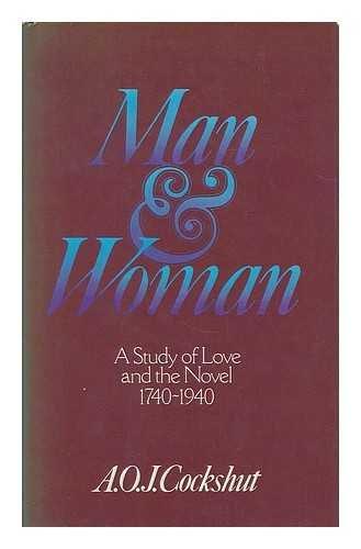Book Man and woman: A study of love and the novel 1740-1940 free