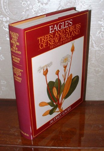 Book Eagle's Trees and Shrubs of New Zealand. Second Series. Four hundred and five Botanical Paintings by Audrey Eagle free