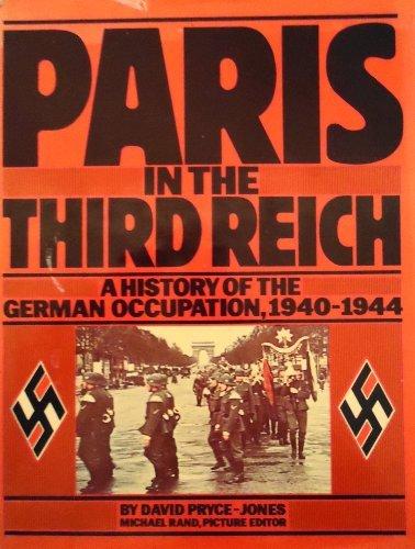 Book Paris in the Third Reich: A History of the German Occupation, 1940-1944 free