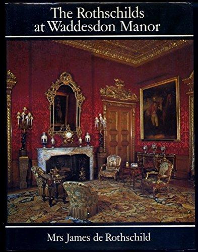 Book The Rothschilds at Waddesdon Manor free