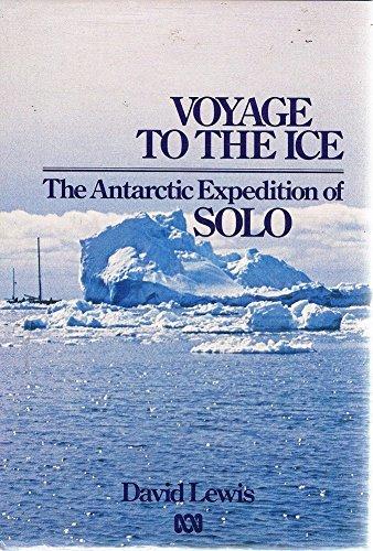 Book Voyage to the ice: The Antarctic expedition of Solo free