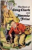Book The best of Greg Clark & Jimmie Frise free