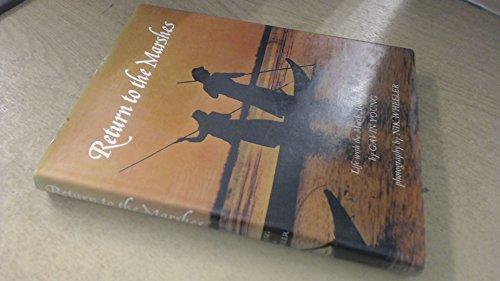 Book Return to the Marshes: Life with the Marsh Arabs of Iraq free