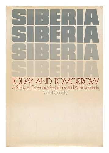 Book Siberia today and tomorrow: A study of economic resources, problems, and achievements free