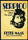 Book Serpico: The Cop Who Defied the System free