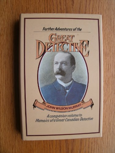 Book Further Adventures of the Great Detective: Incidents in the Life of John Wilson Murray free