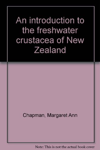 Book An Introduction To The Freshwater Crustacea Of New Zealand free