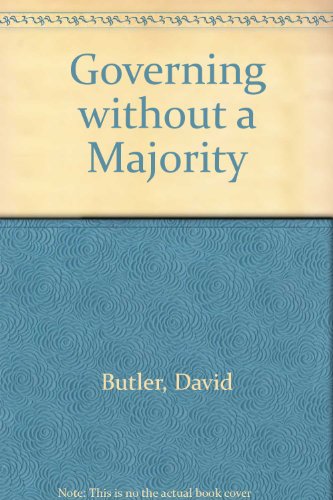 Book Governing without a majority: Dilemmas for hung parliaments in Britain free