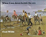 Book When I was down beside the sea free