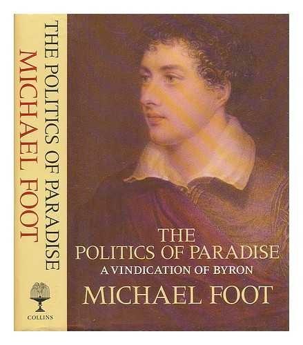 Book The Politics of Paradise: A Vindication of Byron free