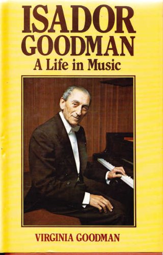 Book Isador Goodman, a life in music free