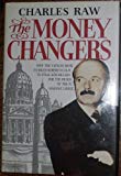 Book The Moneychangers: How the Vatican Bank Enabled Roberto Calvi to Steal $250 Million for the Heads of the P2 Masonic Lodge free