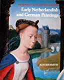 Book Early Netherlandish and German paintings (The National Gallery schools of painting) free