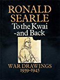 Book To the Kwai and back: war drawings, 1939-45 free
