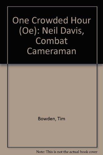 Book One crowded hour: Neil Davis, combat cameraman free