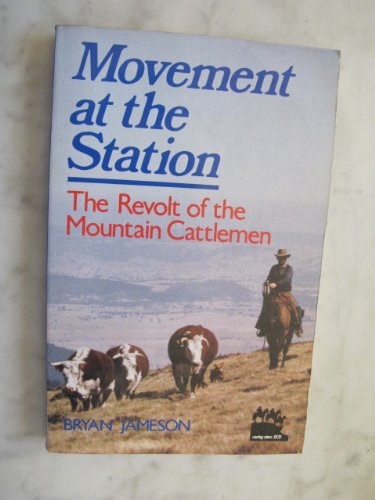 Book Movement At The Station: The Revolt Of The Mountain Cattlemen free