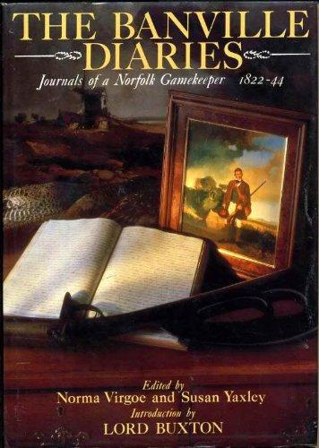 Book The Banville Diaries: Journals of a Norfolk Gamekeeper 1822-44 free