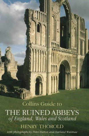 Book The Collins guide to the ruined abbeys of England, Wales, and Scotland free