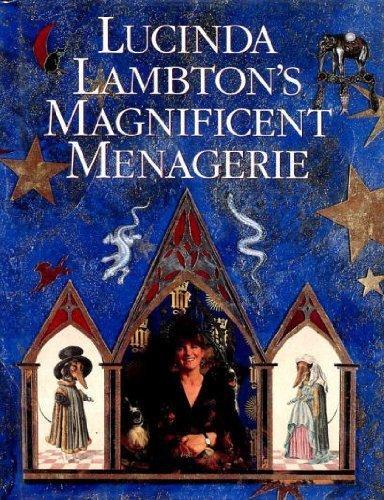 Book Lucinda Lambton's Magnificent Menagerie: Or, Queer Pets and Their Goings-On free