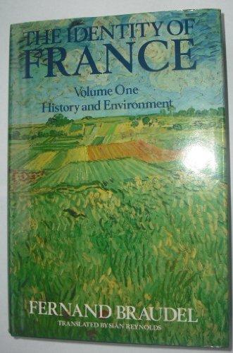 Book The Identity of France, Vol. 1: History and Environment (v. 1) free