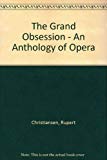 Book The Grand obsession: An anthology of opera free
