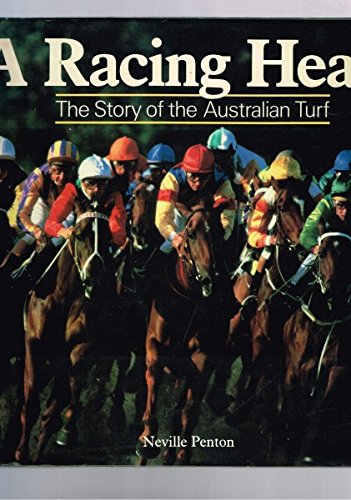 Book Racing Heart: The Story Of The Australian Turf free